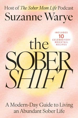 The Sober Shift  - Suzanne Warye - HarperCollins